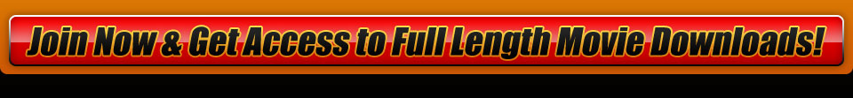 Join Now & Get Access to Full Length Movie Downloads